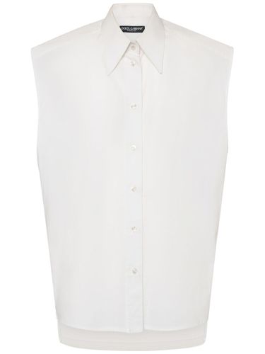 Sleeveless Poplin Shirt - DOLCE & GABBANA - Modalova