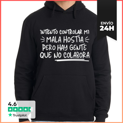 Sudadera Unisex Con Capucha Intento Controlar Mi Mala Hostia - latostadora.com - Modalova