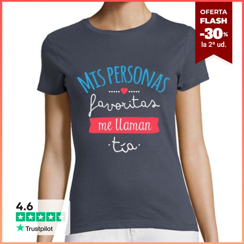 Camiseta Mujer Manga Corta Mis Personas Favoritas Me Llaman Tía - latostadora.com - Modalova