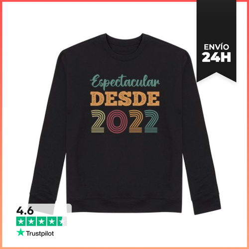 Sudadera Unisex ESPECTACULAR DESDE 2022 LaTostadora - latostadora.com - Modalova