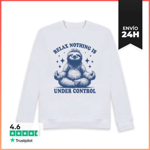 Sudadera Unisex RELAX NOTHING IS UNDER CONTROL SLOTH LaTostadora - latostadora.com - Modalova