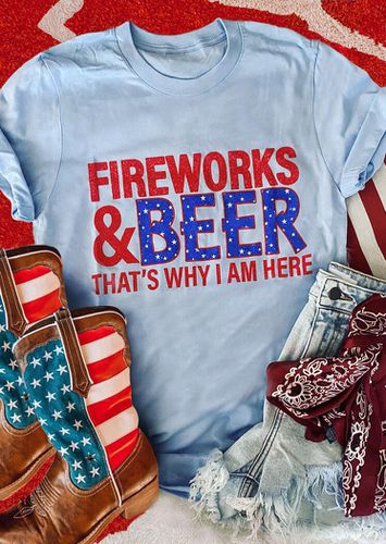 Fireworks & Beer That's Why I Am Here T-Shirt Tee - Light Blue - unsigned - Modalova