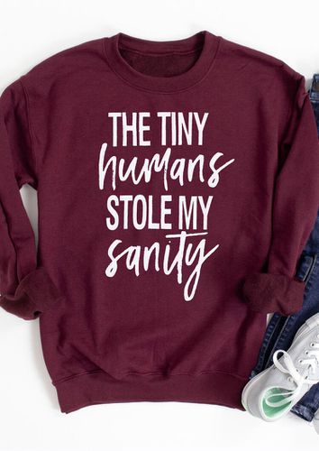 The Tiny Humans Stole My Sanity Sweatshirt - Burgundy - unsigned - Modalova