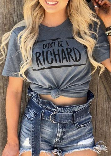 Don't Be A Richard T-Shirt Tee - Dark Grey - unsigned - Modalova