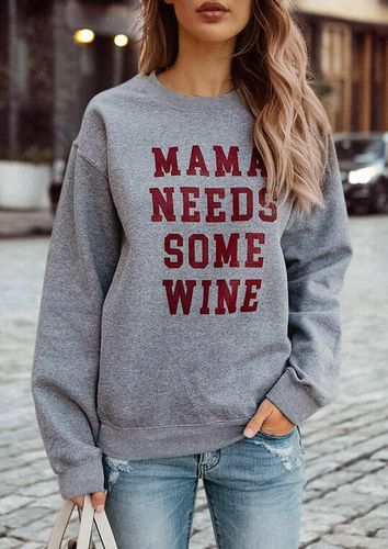 Mama Needs Some Wine Pullover Sweatshirt - Gray - unsigned - Modalova