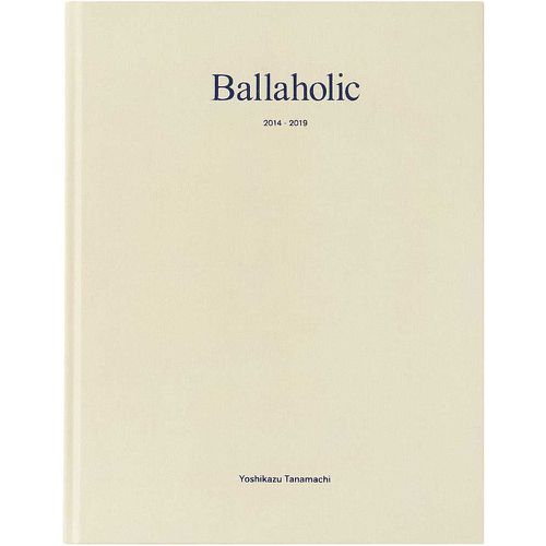 Yoshikazu Tanamachi Book - Ballaholic - Modalova
