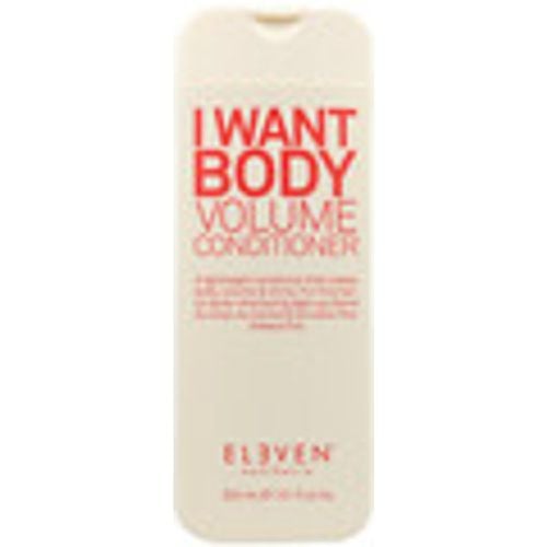 Maschere &Balsamo I Want Body Volume Conditioner - Eleven Australia - Modalova