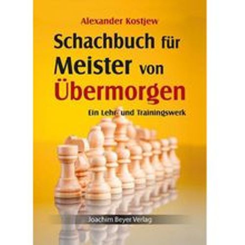 Schachbuch für Meister von Übermorgen - Alexander Kostjew, Gebunden - Fashion24 DE - Modalova