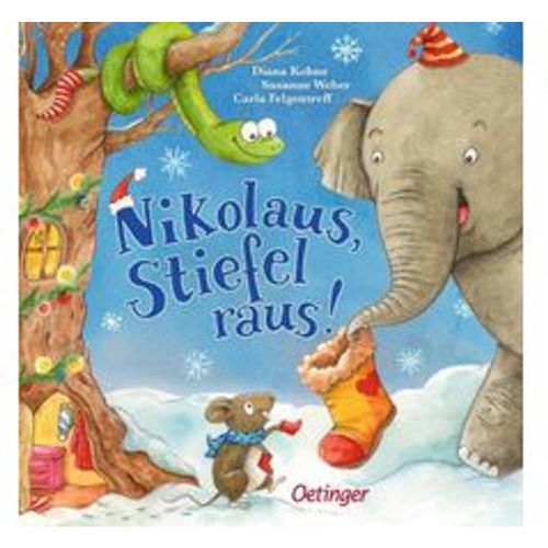 Nikolaus, Stiefel raus! - Carla Felgentreff, Susanne Weber, Pappband - Oetinger - Modalova