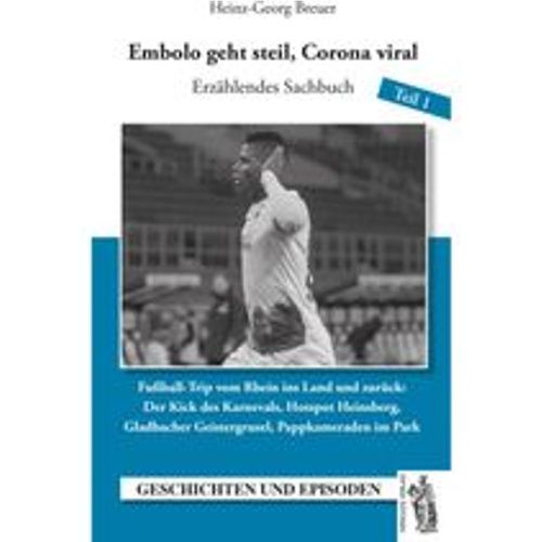 Embolo geht steil, corona viral - Heinz-Georg Breuer, Gebunden - Herkules - Modalova