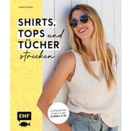 Shirts, Tops und Tücher stricken - Sandra Kirchner, Kartoniert (TB) - Fashion24 DE - Modalova
