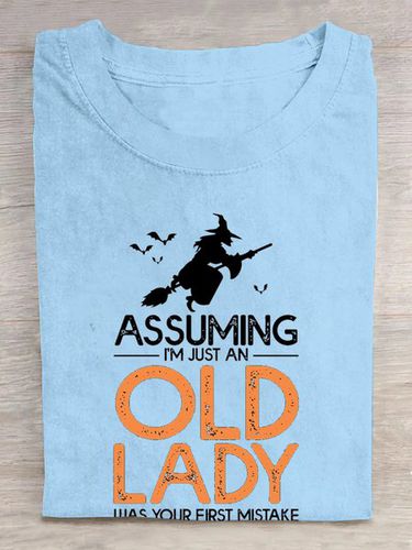 Assuming I'm Just An Old Lady Was Your First Mistake Halloween T-Shirt - Just Fashion Now - Modalova