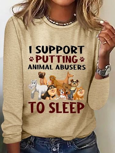 I Support Putting Animal Abusers To Sleep Long Sleeve Shirt - Just Fashion Now - Modalova