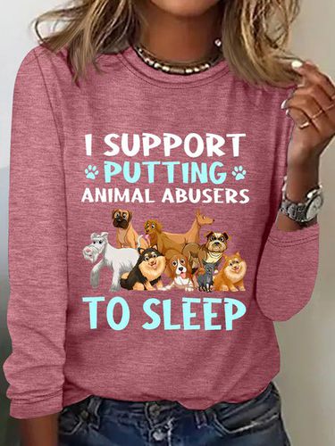 I Support Putting Animal Abusers To Sleep Long Sleeve Shirt - Just Fashion Now - Modalova