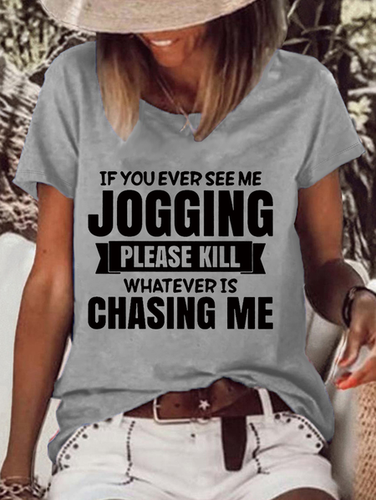 If You Ever See Me Jogging Women's T-shirt - Modetalente - Modalova