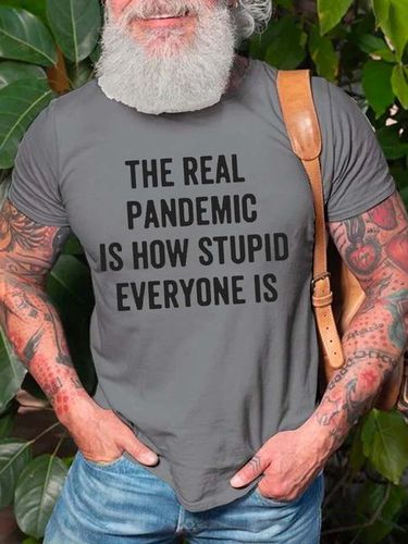 The Real Pandemic Is How Stupid Everyone Is Casual Short Sleeve T-shirt - Modetalente - Modalova