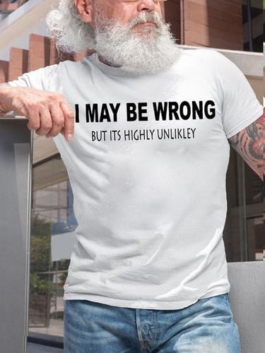 Mens Funny I May Be Wrong But Its Highly Unlikly Casual T-Shirt - Modetalente - Modalova