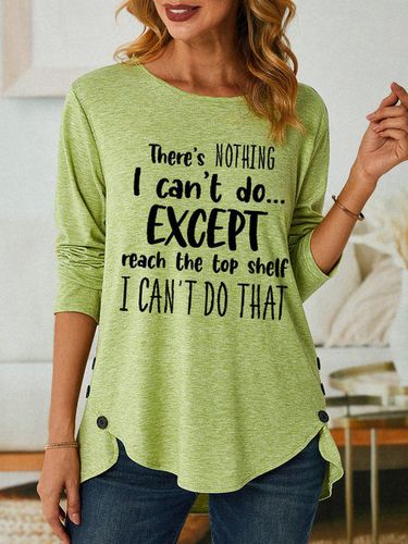 Women There Is Nothing I Can't Do Except Reach The Top Shelf I Can't Do That Cotton-Blend Long Sleeve T-Shirt - Modetalente - Modalova