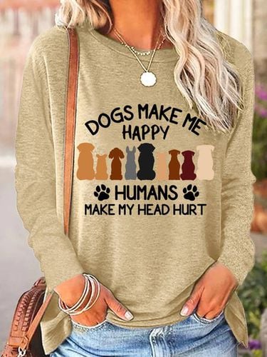 Dogs Make Me Happy Humans Make My Head Hurt Women's Long Sleeve T-Shirt - Just Fashion Now - Modalova