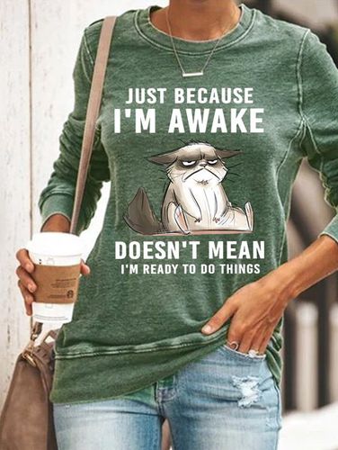 Just Because Im Awake Doesnt Mean I'm Read To Do Things Womens Sweatshirt - Modetalente - Modalova
