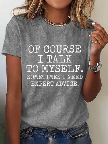 Talk To Myself Expert Advice Funny Casual T-Shirt - Modetalente - Modalova