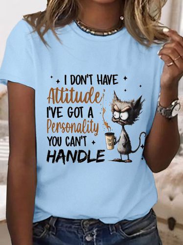 Women's I Don't Have Attitude I've Got A Personality You Can't Handle Cotton Simple Loose T-Shirt - Modetalente - Modalova