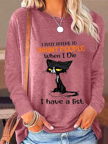 Women's I Fully Intend To Haunt People When I Die I Have A List Letters Crew Neck Casual Shirt - Modetalente - Modalova