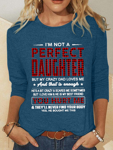 Women's I'm Not A Perfect Daughter But My Crazy Dad Loves Me Casual Crew Neck Cat Cotton-Blend Shirt - Modetalente - Modalova