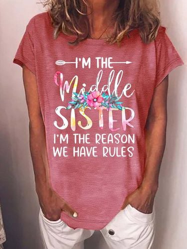 Women's I'm The Middle Sister I'm The Reason We Have Rules Casual Cotton Crew Neck T-Shirt - Modetalente - Modalova